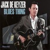 Jack De Keyzer - Blues Thing Mp3