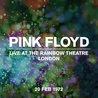 Pink Floyd - Live At The Rainbow Theatre, London 20 Feb 1972 Mp3