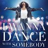 Whitney Houston - I Wanna Dance With Somebody (The Movie: Whitney New, Classic And Reimagined) Mp3