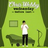 Chris Webby - Wednesday Before Last Mp3