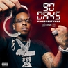 Finesse2Tymes - 90 Days Mp3