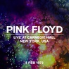 Pink Floyd - Live At Carnegie Hall, New York, 5 Feb 1972 Mp3