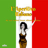 VA - L'aperitivo Italiano - The Real Cocktail Lounge Ultimate Collection CD1 Mp3