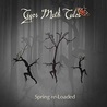 Tiger Moth Tales - Spring Re-Loaded Mp3