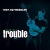 Nick Schnebelen - What Key Is Trouble In? Mp3