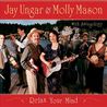 Jay Ungar & Molly Mason - Relax Your Mind Mp3
