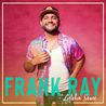 Frank Ray - Getcha Some (EP) Mp3