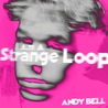 Andy Bell - I Am A Strange Loop Mp3