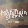Stone Mountain Sinners - Tones Of Home Mp3