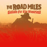 The Road Miles - Ballads For The Wasteland Mp3