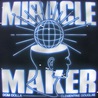 Dom Dolla - Miracle Maker (CDS) Mp3