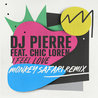 DJ Pierre - I Feel Love (Feat. Chic Loren) (Monkey Safari Remix) (CDS) Mp3