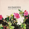 New Found Glory - Make The Most Of It Mp3