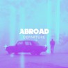 Abroad - Departure Mp3