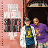 Tyler Mitchell - Sun Ra's Journey Mp3