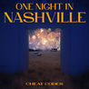 Cheat Codes - One Night In Nashville Mp3
