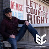 Easton Corbin - Let's Do Country Right Mp3