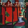 Yo La Tengo - Live In New Jersey 1990 Mp3