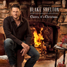 Blake Shelton - Cheers, It's Christmas (Super Deluxe Edition) Mp3