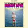 Skinny Dyck - Get To Know Lonesome (Vinyl) Mp3