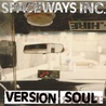 Spaceways Incorporated - Version Soul Mp3