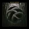 Anima Morte - Serpents In The Fields Of Sleep Mp3