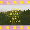 Clara Luzia - Howl At The Moon, Gaze At The Stars! Mp3