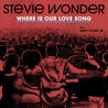 Stevie Wonder - Where Is Our Love Song (Feat. Gary Clark Jr.) (CDS) Mp3