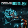 Jean Michel Jarre - Brutalism Take 2 (CDS) Mp3