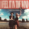 Smith & Thell - I Feel It In The Wind (CDS) Mp3