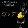 Dave Thomas & Dave Greenslade - G & T Mp3