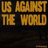 Strandz - Us Against The World (CDS) Mp3