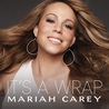 Mariah Carey - It's A Wrap (EP) Mp3