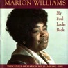 Marion Williams - My Soul Looks Back: The Genius Of Marion Williams 1962-1992 Mp3