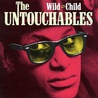 The Untouchables - Wild Child (Vinyl) Mp3