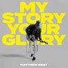 Matthew West - My Story Your Glory CD1 Mp3