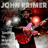 John Primer - Teardrops For Magic Slim: Live At Rosa's Lounge Mp3