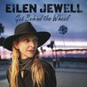 Eilen Jewell - Get Behind The Wheel Mp3