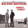 The Malpass Brothers - Lonely Street Mp3