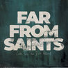 Far From Saints - Let's Turn This Back Around (CDS) Mp3