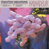 Kaskadeur - Phantom Vibrations Mp3