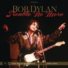 Bob Dylan - Trouble No More: The Bootleg Series Vol. 13 - 1979-1981 (Deluxe Edition) CD1 Mp3