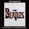 The Beatles - The Alternate Past Masters Vol. 1 Mp3