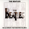 The Beatles - The Alternate Past Masters Vol. 2 Mp3