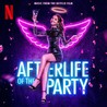 VA - Afterlife Of The Party (Music From The Netflix Film) Mp3