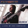 Jeff Healey - Holding On Mp3