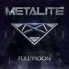 Metalite - Full Moon (CDS) Mp3