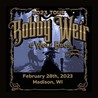 Bobby Weir & Wolf Bros - 02.28.23 The Sylvee, Madison, Wi CD2 Mp3
