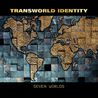 Transworld Identity - Seven Worlds Mp3