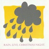 Rain - Live, Christmas Night (Vinyl) Mp3